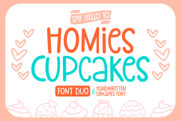 Homies Cupcake: A Playful Display Font for Bold Branding