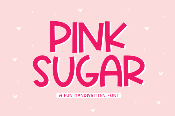Pink Sugar: A Handwritten Font for Delicate Design
