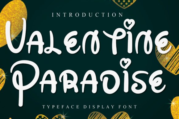 Valentine Paradise Font for Trendy Editorial Designs